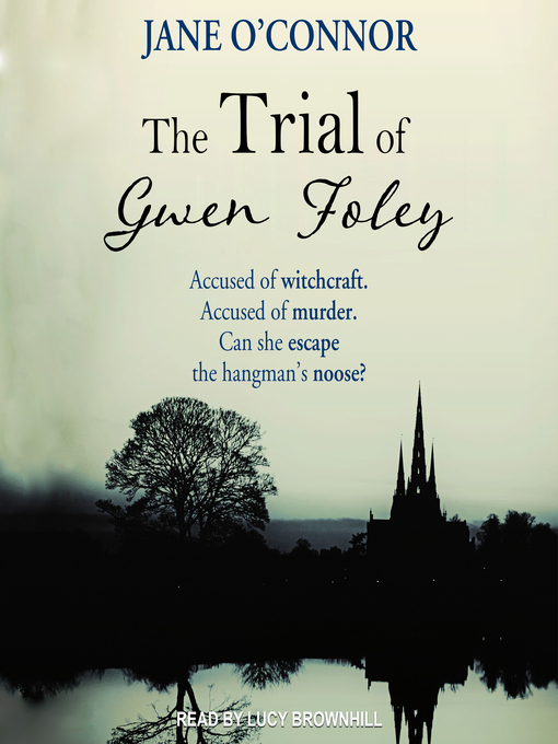 Title details for The Trial of Gwen Foley by Jane O'Connor - Available